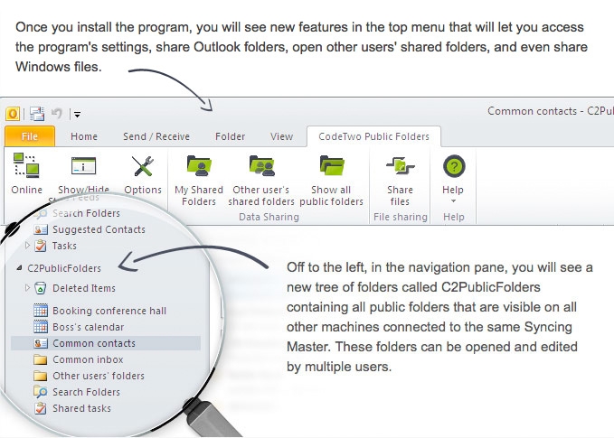 CodeTwo Public Folders taps into your Outlook and enables sharing its data with others in real time.