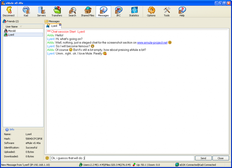 You can send messages to other clients directly from eMule. If the other client accepts your chat, you can talk directly from peer to peer.