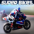 Super Bikes